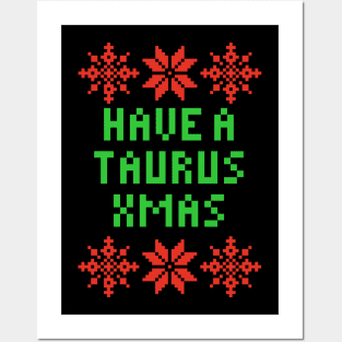 Have A Taurus XMAS - Astrology Zodiac SIgn Posters and Art